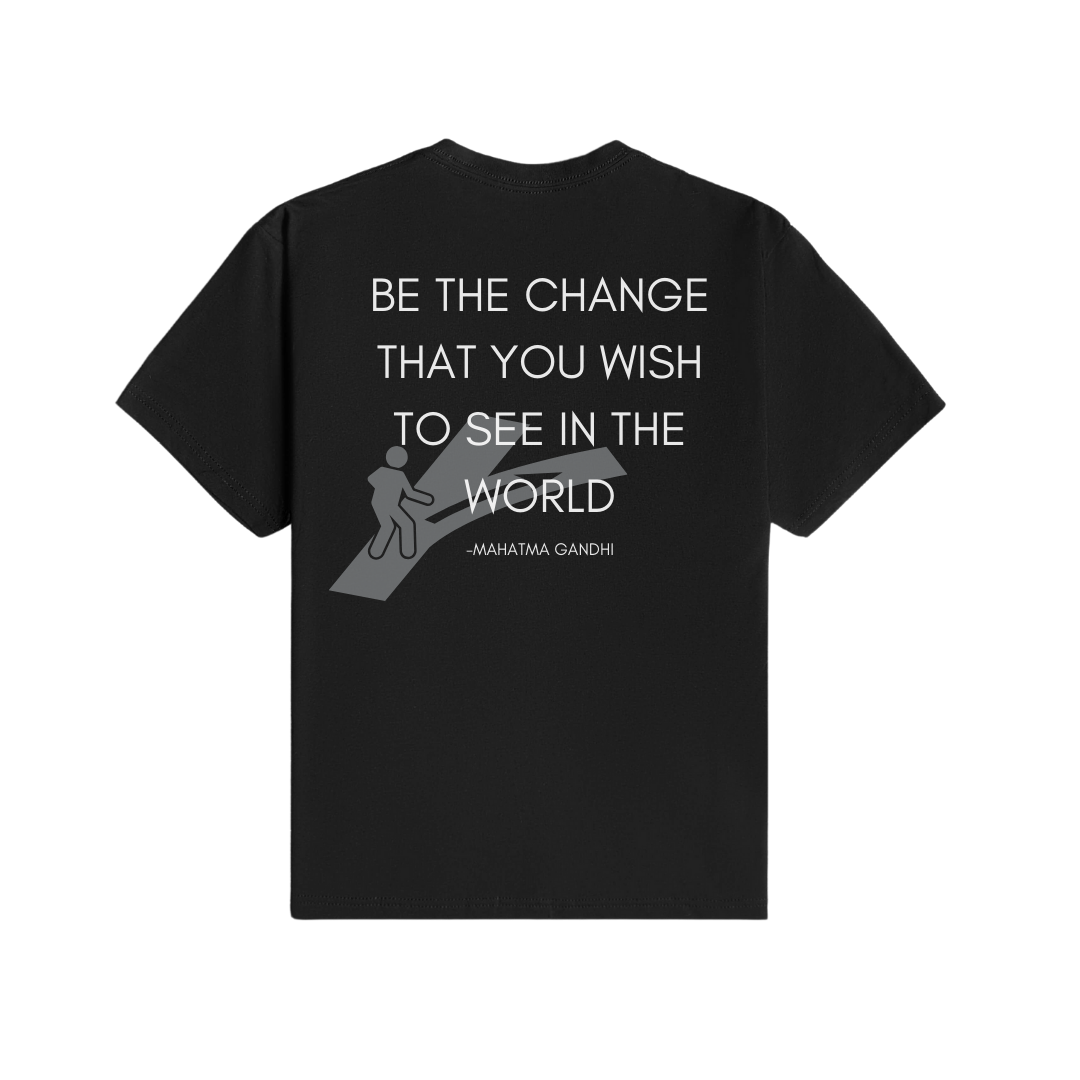 Be the Change T-Shirt
