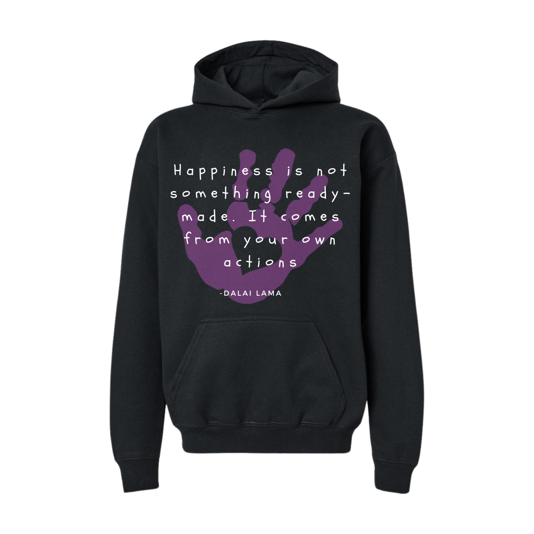 Happiness is Not Something Ready-Made-Hoodie