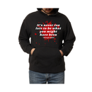 It's Never too Late-Hoodie