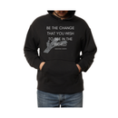 Be the Change-Hoodie