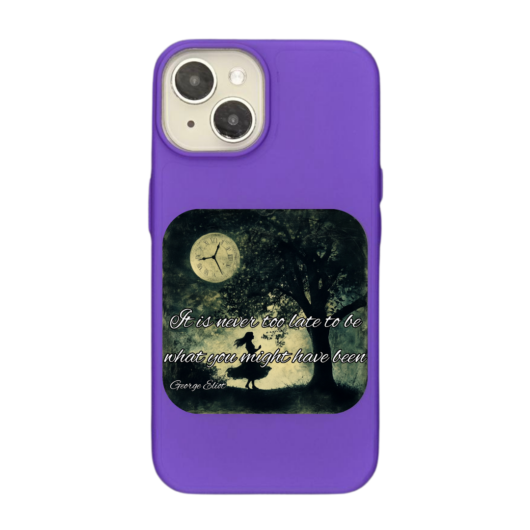 It's Never too Late Phone Case