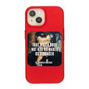 That Which Does Not Kill Us Phone Case